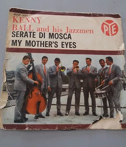 KENNY BALL - Serate di Mosca - My mother's eyes 45 giri 7" ITALY VINYL - Imagen 1 de 1