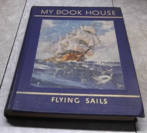 MY BOOK HOUSE VOL 8 FLYING SAILS OLIVE BEAUPRE MILLER 1950 - Picture 1 of 9