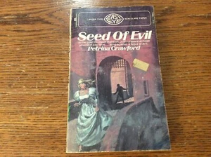 SEED OF EVIL Petrina Crawford~Gothic Horror 1ST PRINTING 1967 - Picture 1 of 5