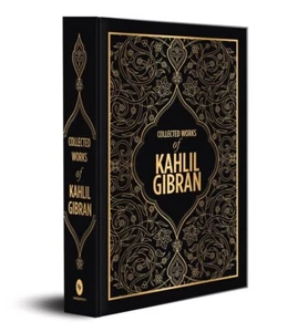 Collected Works of Kahlil Gibran- DELUXE EDITION Hardcover (978-9387779020) - Picture 1 of 3