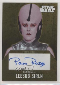 2016 Topps Star Wars Evolution Auto Gold /10 Pam Rose Leesub Sirln as Auto 1j8