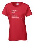 Doctor Women's Ladies T-Shirt Funny Gift Joke Definition Job Medic GP Birthday