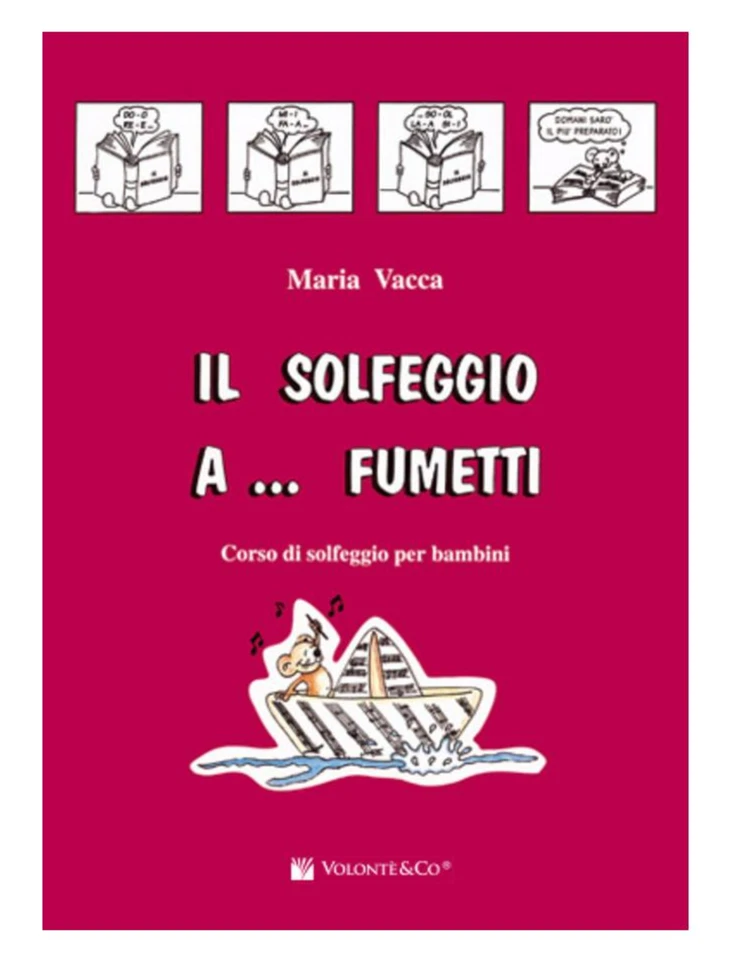 Il Solfeggio a ... Fumetti prima parte Maria Vacca - Immagine 1 di 1