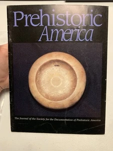 PREHISTORIC AMERICA AMERICAN 1990 Vol XXIV Number 3 GIRS MAGAZINE - Discoidal - Picture 1 of 14
