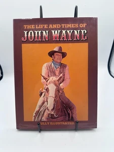 The Life and Times of John Wayne Fully Illustrated 1979 Hardback - Imagen 1 de 8