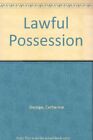 Lawful Possession by George, Catherine Paperback Book The Cheap Fast Free Post
