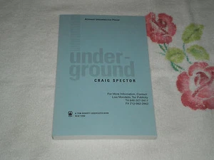 UNDER-GROUND by CRAIG SPECTOR -ARC- *SIGNED* -RH- - Imagen 1 de 2