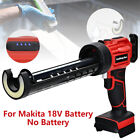 18V Electric Cordless Caulking Glass Mastic Sealant Glue Guns For Makita Battery