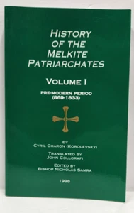 History of the Melkite Patriarchates: (Alexandria, Antioch, Jerusalem), from t.. - Imagen 1 de 5