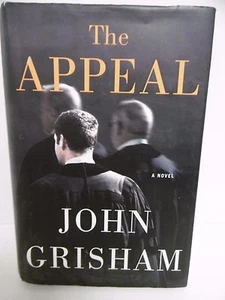 The APPEAL by John Grisham 1ST EDITION (2008, Hardcover) Reg. Price $27.95 A82 - Bild 1 von 3