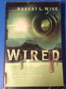 WIRED by Robert L. Wise (2004, Paperback) - Bild 1 von 3