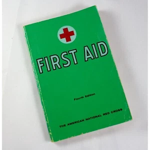 Vintage American Red Cross First Aid Textbook Fourth Edition 1957 25th Prt 1966 - Picture 1 of 11