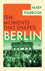 Berlin Fulbrook Hardback Cambridge University Press 9781009160940 - Foto 1 di 1