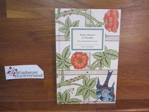 Hinter Mauern ein Paradies : der mittelalterliche Garten. herausgegeben von Pete - Picture 1 of 2