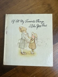 Of All My Favorite Things, I Like You Best Hardcover Vintage Holly Hobbie Book - Imagen 1 de 10