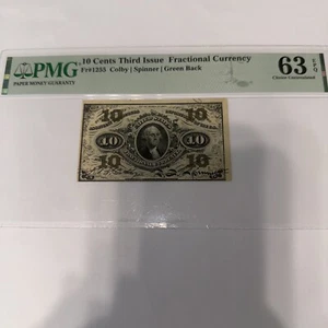 Fractional Currency, 10 Cents Third Issue Fractional Currency PMG 63 EPQ Fr#1255 - Picture 1 of 2