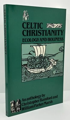 Celtic Christianity Ecology and Holiness | Bamford / Marsh | 1987 #LikeNew - Imagem 1 de 4