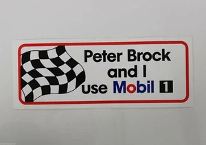 Peter Brock And I Use Mobil 1 Sticker Decal ATCC Man Cave Gift - Bild 1 von 1