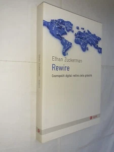 REWIRE COSMOPOLITI DIGITALI - ETHAN ZUCKERMAN - EGEA - 2014 - Imagen 1 de 1