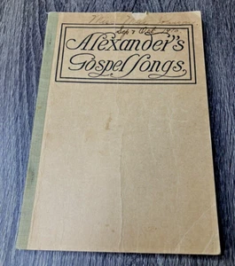1908 ALEXANDERS GOSPELSONGS VON CHARLES ALEXANDER - Bild 1 von 6