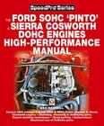 Ford SOHC Pinto Sierra Cosworth DOHC Engines New High Performance Manual