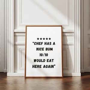 Chef Has A Nice Bum, Would Eat Here Again Kitchen Print, Center Star Poster - Afbeelding 1 van 9