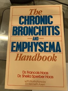 Chronic Bronchitis and Emphysema Handbook Paperback Francois Haas 1990 - Picture 1 of 2