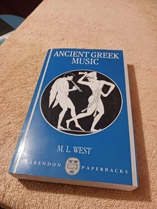 Ancient Greek Music M L West Greece Musicology - Picture 1 of 4