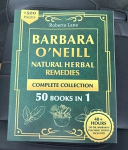 Lane, Roberta. Barbara O'Neill. Natural Herbal Remedies. Complete Collection. 50 - Picture 1 of 1