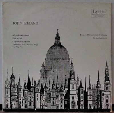 LYRITA SRCS.31 UK JOHN IRELAND, A. BOULT - A LONDON OVERTURE, EPIC MARCH RE  LP - Image 1 of 3