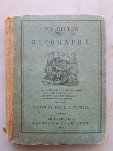 My Little Geography by Mrs. L.C. Tuthill 1848 Illustrated Textbook - Picture 1 of 7