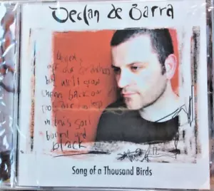Song of a Thousand Birds by Declan De Barra Debarra CD 2007 Brand New Sealed - Imagen 1 de 3