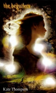 The Beguilers by Kate Thompson / 2003 YA Fantasy Paperback - Picture 1 of 1