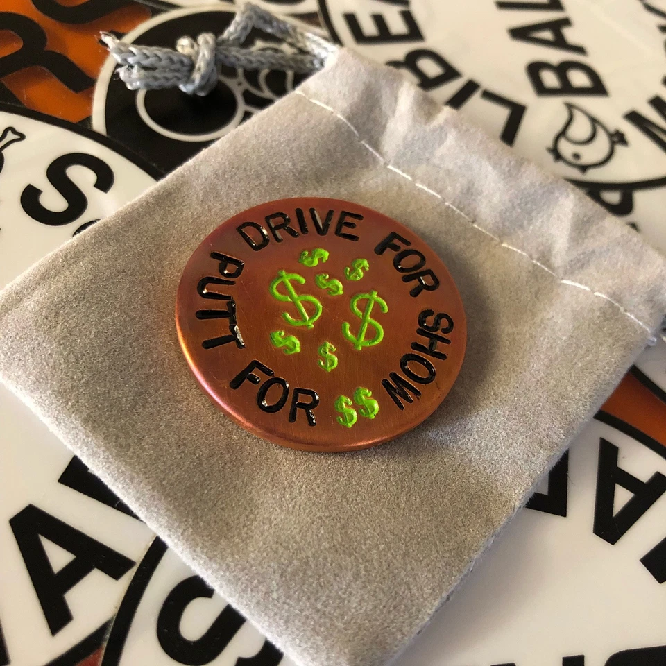 LIBERTY BALL MARKERS DRIVE FOR SHOW PUTT FOR DOUGH Hand Made Custom Copper Golf Ball Marker!