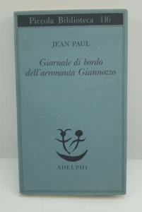 GIORNALE DI BORDO DELL'AERONAUTA GIANNOZZO - JEAN PAUL - ADELPHI - 1992 - Imagen 1 de 7