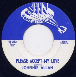 JOHNNIE ALLAN  -''PLEASE ACCEPT MY LOVE  " / " I'LL NEVER LOVE AGAIN" - JIN (M-) - Bild 1 von 2