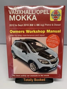 Haynes 6413 Vauxhall Opel Mokka Petrol & Diesel 62 to 66 Repair Manual Brand New - Picture 1 of 6