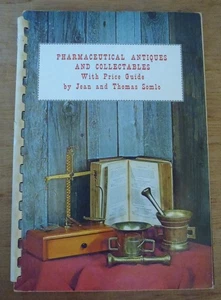PHARMACEUTICAL ANTIQUES & COLLECTABLES by Jean & Thomas Somlo 1970 Forward Color - Imagen 1 de 15