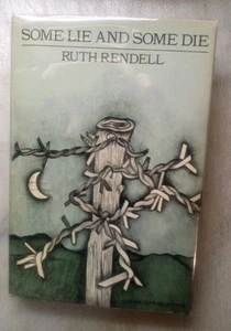 Some Lie and Some Die, Ruth Rendell - First US Printing 1973, Mylar Vg/Vg - Picture 1 of 8