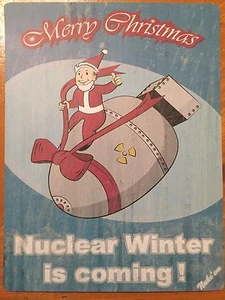 Tin Sign Vintage Fallout Merry Christmas Nuclear Winter Is Coming! - Picture 1 of 1