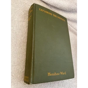 Exploring the Universe by Henshaw Ward 1927 - Picture 1 of 4