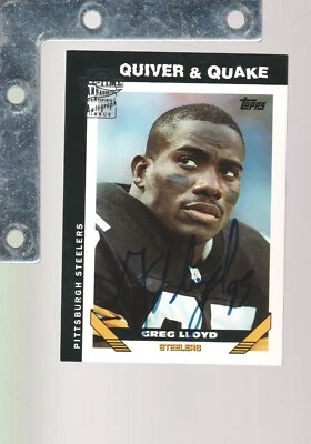 2004 Topps Fan Favorites #GLL Greg Lloyd QUIVER & QUAKE ON-CARD AUTO STEELERS - Image 1 of 2