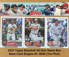 2023 Topps Baseball All-Star Game Box Base Card Singles #1-#250 (You Pick)