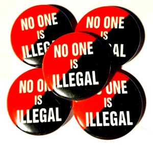 1x No one is illegal Button Gegen Nazis Antifa Refugees welcome 161 Antifascist - Imagen 1 de 1
