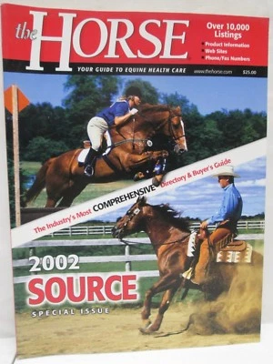 The Horse Magazine 2002 Source Catalog Your Guide To Equine Products  - Image 1 of 4