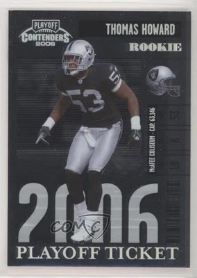 2006 Playoff Contenders Playoff Ticket /25 Thomas Howard #207 Rookie RC - Image 1 of 2