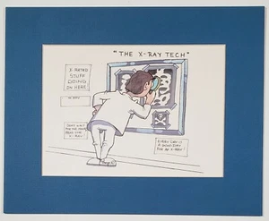 Career Cartoon Print Matted 8X10 THE X-RAY TECH Thayer Undated Signed NEW - Picture 1 of 3