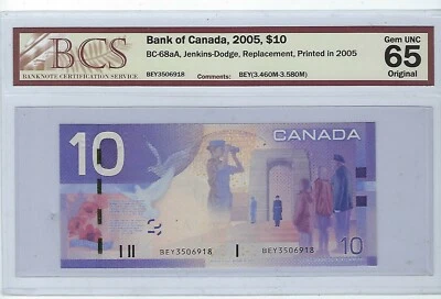 2004 Canada $10 BC-68aA BCS 65 EPQ Printing 2005 Prefix BEY - Image 1 of 2