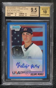 2010 Bowman Draft USA Team Blue Refractor /99 Felipe Perez BGS 9.5 GEM MINT Auto