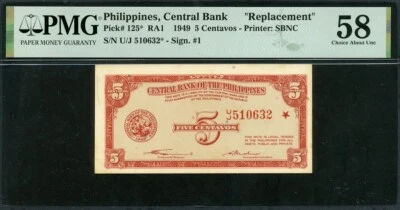 Philippines 1949 5 Centavos P125 Replecement Star note PMG 58 AUNC - Image 1 of 2
